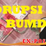 Ilustrasi Dugaan Kasus Korupsi EX-POSE