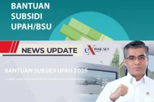 Pemerintah Cairkan Bantuan Subsidi Upah (BSU) untuk Karyawan Bergaji Rendah, Mulai 5 Juni 2025,