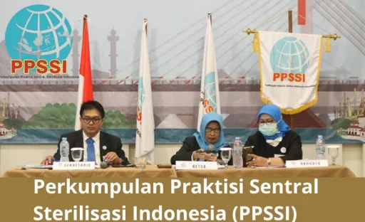Perkumpulan Praktisi Sentral Sterilisasi Indonesia – PPSSI